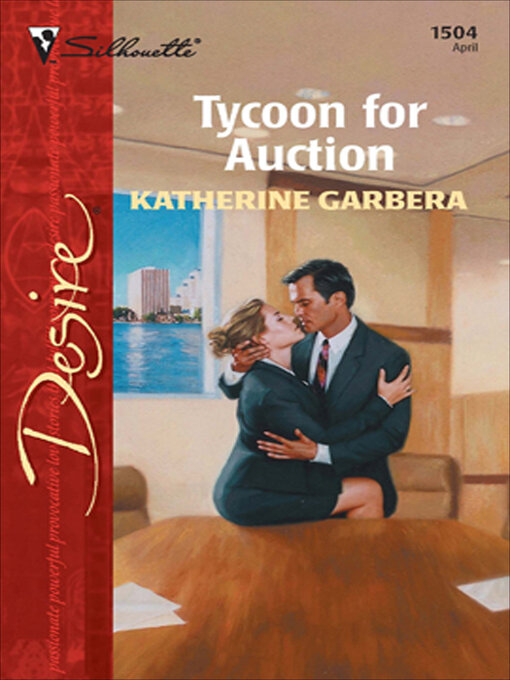 Title details for Tycoon for Auction by Katherine Garbera - Available